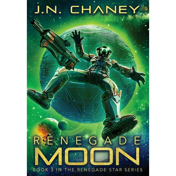 Renegade Star Renegade Moon, Book 3, (Hardcover)