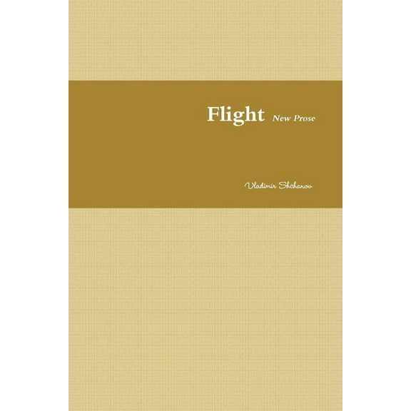 Flight. New Prose
