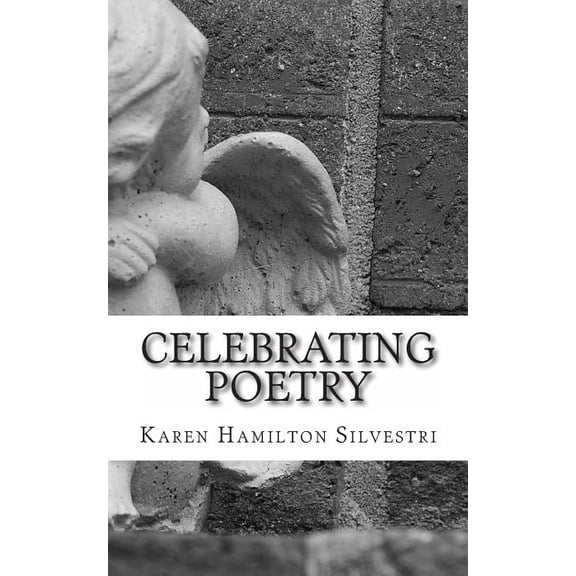 Celebrating Poetry: 2014 Poetry Anthology (Paperback)