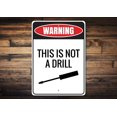 thumbnail image 1 of (Metal de aluminio) Advertencia No es un taladro No es un taladro Señal de herramientas locas Señales de peligro Garaje Advertencia de habitación Decoración de habitación Letrero de metal para, 1 of 4