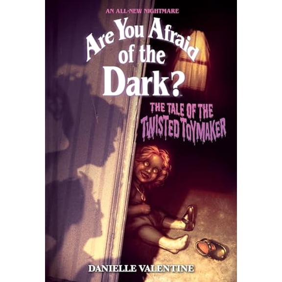Pre-Owned The Tale of the Twisted Toymaker (Are You Afraid of the Dark #2): An All-New Nightmare (Volume 2), 9781419763472, 1419763474, Hardcover,