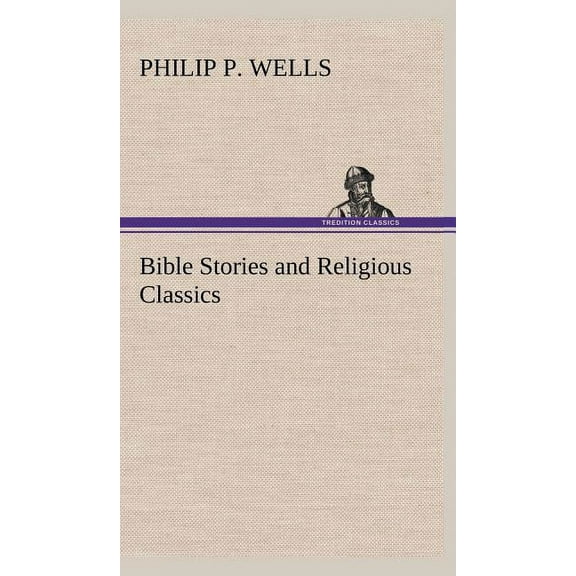 Bible Stories and Religious Classics (Hardcover)