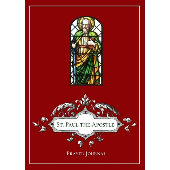 St. Paul the Apostle Prayer Journal, (Paperback)