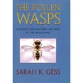 thumbnail image 1 of The Pollen Wasps : Ecology and Natural History of the Masarinae (Hardcover), 1 of 1