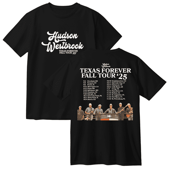 Hudson Westbrook Texas Forever Fall Tour 2025 Cotton T-shirt Women Men Short Sleeve Crewneck Fashion Tee