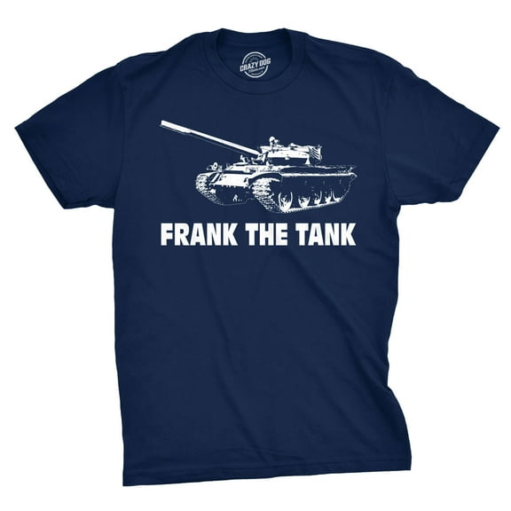 Frank The Tank T Shirt Army Funny Drinking Shirts Beer Joke Alcohol Humor Graphic Tees