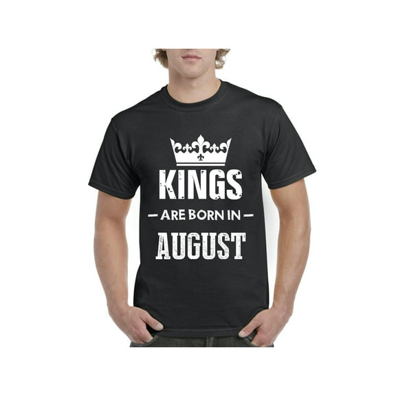 Men's T-Shirt Short Sleeve - Birthday Gift Kings Are Born In August