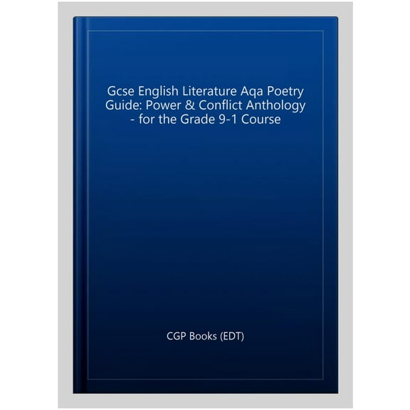 New Gcse English Literature Aqa Poetry Guide: Power & Confli
