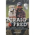 thumbnail image 1 of Craig & Fred: A Marine, A Stray Dog, and How They Rescued Each Other (Young Readers' Edition), 1 of 1
