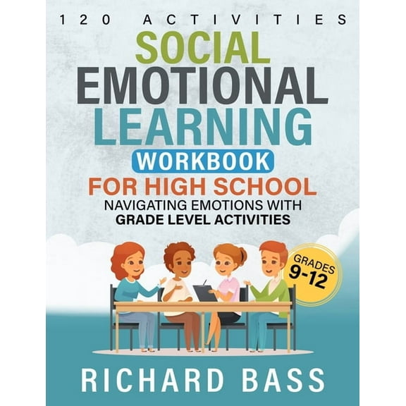 Social Emotional Learning Workbook for High School, (Paperback)