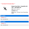 thumbnail image 2 of Bumper Cover Rivet - Compatible with 2001 - 2005 BMW 330i 2002 2003 2004, 2 of 2
