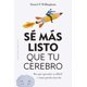 thumbnail image 1 of Libro Se Mas Listo Que Tu Cerebro Tapa Blanda, Autor Daniel T. Willingham, Editorial Ediciones Obelisco, 1 of 2