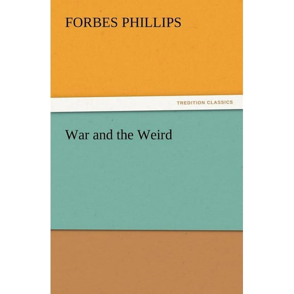 War and the Weird (Paperback)