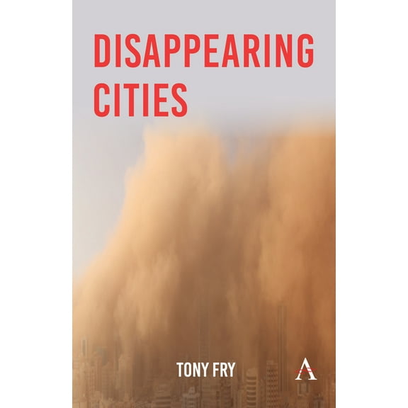 Disappearing Cities, (Hardcover)