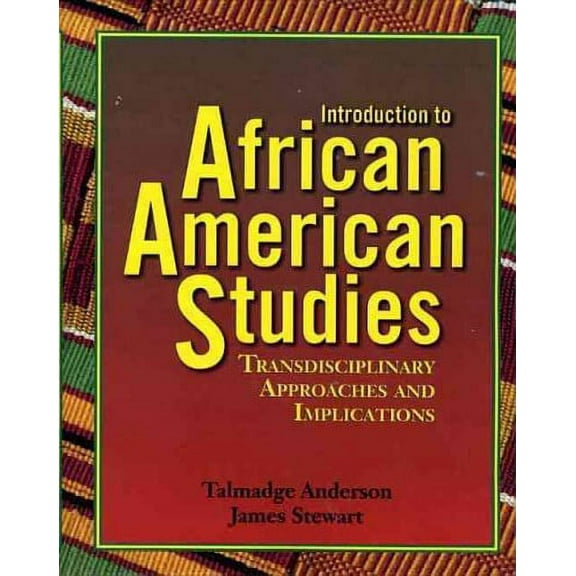 Introduction to African American Studies (Paperback) by Talmadge Anderson, James Stweart