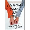 Pre-Owned Criminal That I Am: A Memoir (Paperback) 1476785732 9781476785738