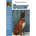 thumbnail image 1 of Pre-Owned Guide to Owning a Boxer: Puppy Care, Health, Feeding, Training, Showing, Breed Standard (Re Dog Series) (Paperback) 0793818613 9780793818617, 1 of 1