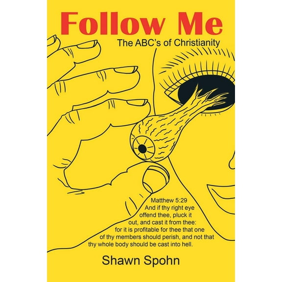 Follow Me: The Abc's of Christianity, (Paperback)