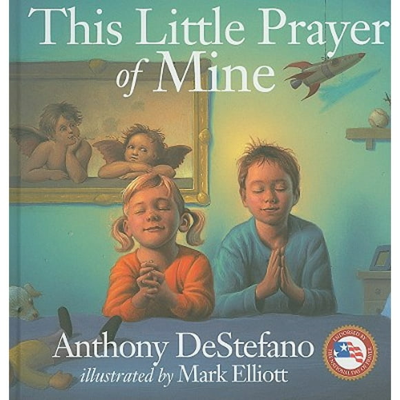 Pre-Owned This Little Prayer of Mine (Hardcover 9780307458049) by Anthony DeStefano