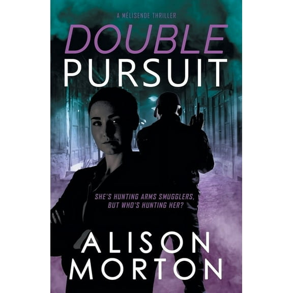 The MÃ©lisende Thrillers Double Pursuit, Book 2, (Paperback)