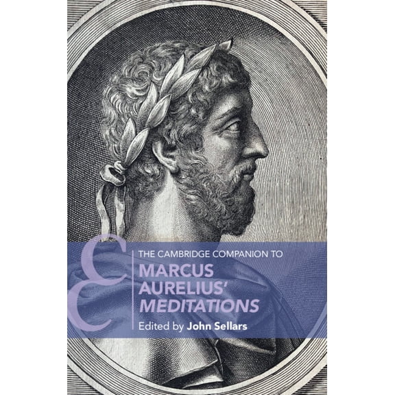 Cambridge Companions to Literature The Cambridge Companion to Marcus Aurelius' Meditations, (Hardcover)