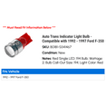 thumbnail image 2 of Auto Trans Indicator Light Bulb - Compatible with 1992 - 1997 Ford F-350 1993 1994 1995 1996, 2 of 2