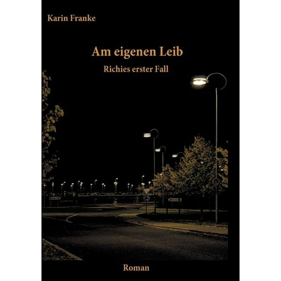Am eigenen Leib: Richies erster Fall, (Paperback)