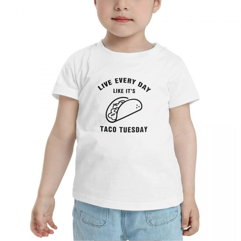 Live Every Day Like It's Taco Tuesday Funny Tshirt Live Every Day Like It's Taco Tuesday Funny Tshirt