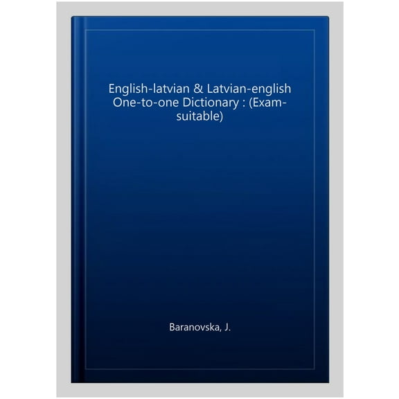 English-Latvian & Latvian-English One-To-One Dictionary