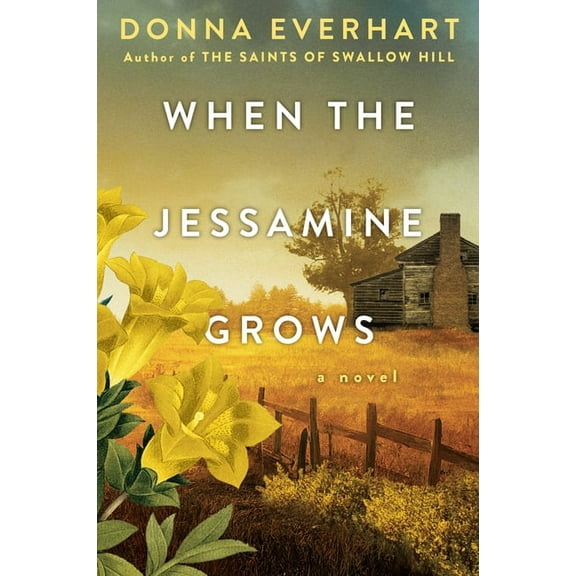 When the Jessamine Grows: A Captivating Historical Novel Perfect for Book Clubs, (Paperback)