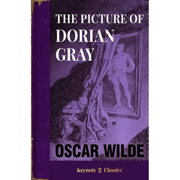 The Picture of Dorian Gray (Annotated Keynote Classics), (Paperback)