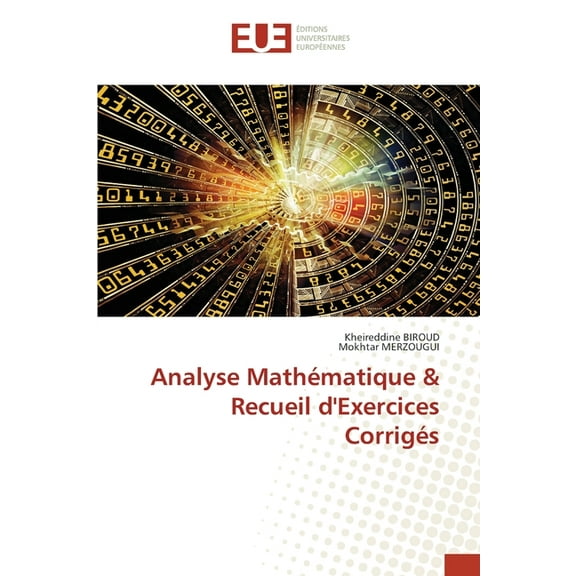 Analyse MathÃ©matique & Recueil d'Exercices CorrigÃ©s, (Paperback)
