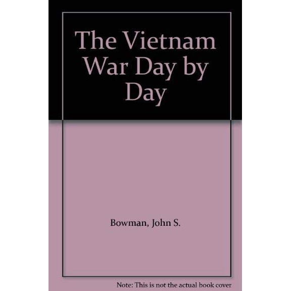 Pre-Owned The Vietnam War Day by Day Paperback