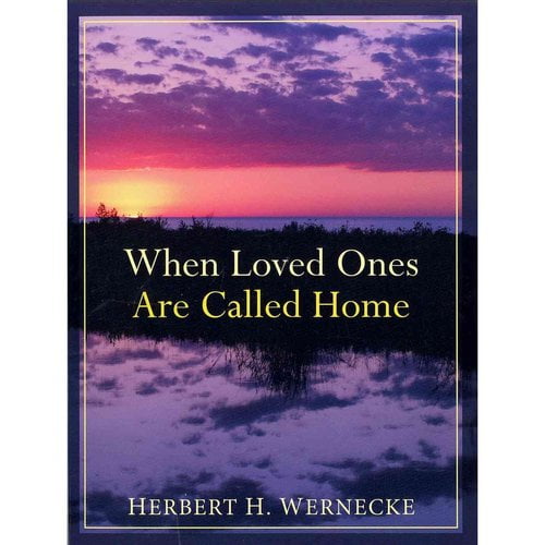 When Loved Ones Are Called Home