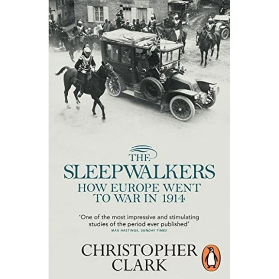 The Sleepwalkers Christopher Clark (Paperback)
