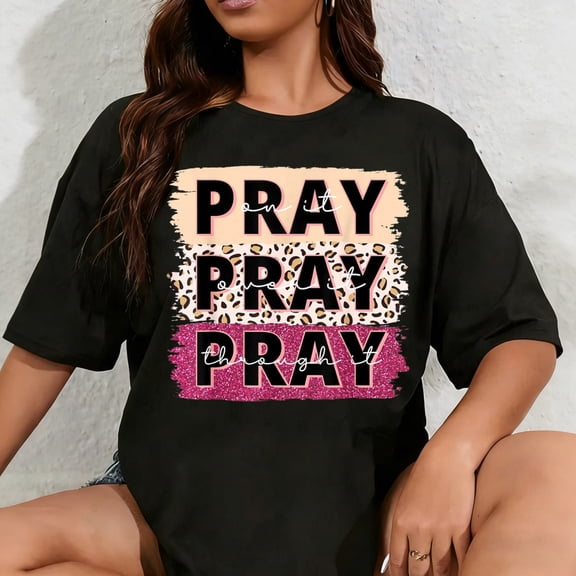 100% Cotton Unisex Pray On It Pray Over It Leopard Prayer Christian Women Girls T-Shirt