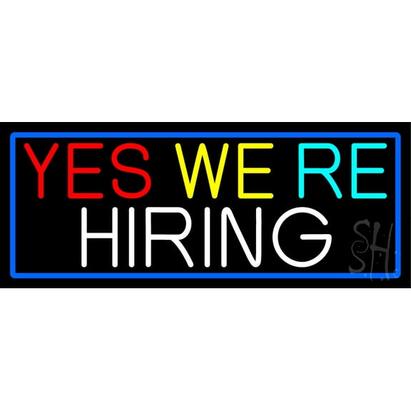 Yes We Are Hiring With Blue Border LED Neon Sign 13 x 32 - inches, Clear Edge Cut Acrylic Backing, with Dimmer - Bright and Premium built indoor LED Neon Sign for Bar decor.