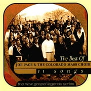 Best of Joe Pace & the Colorado Mass Choir