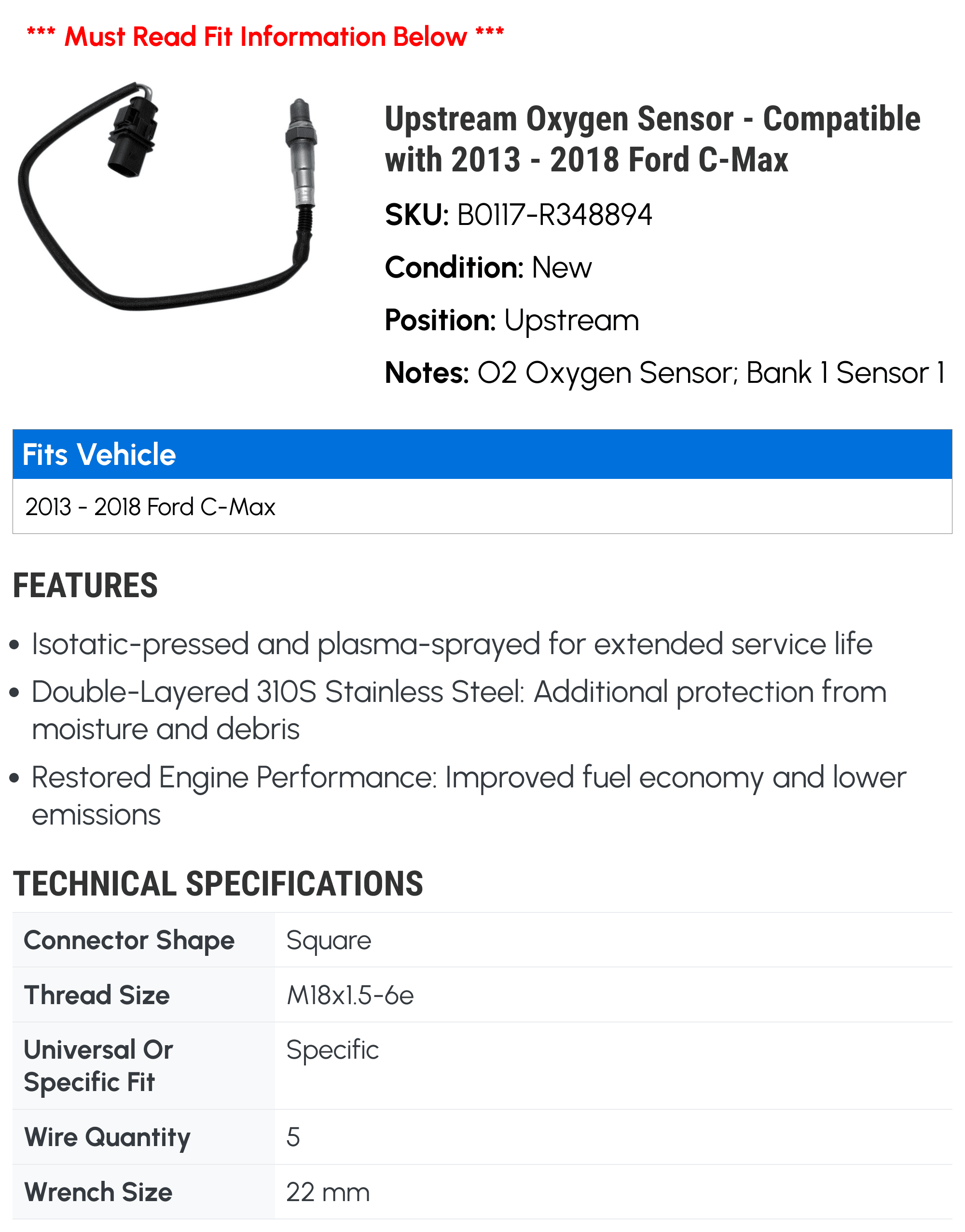 Upstream Oxygen Sensor - Compatible with 2013 - 2018 Ford C-Max 2014 2015 2016 2017