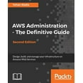 thumbnail image 1 of Pre-Owned AWS Administration - The Definitive Guide - Second Edition (Paperback), 1 of 1