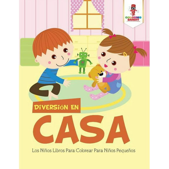 Diversión En Casa: Los Niños Libros Para Colorear Para Niños Pequeños, (Paperback)