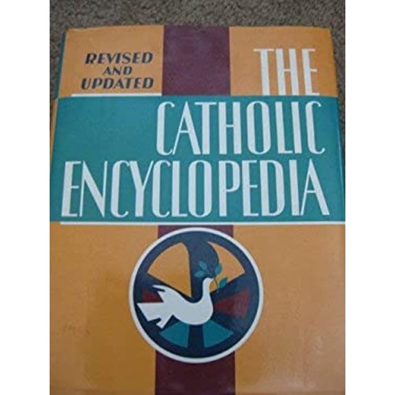 Pre-Owned The Catholic Encyclopedia (Paperback) 0840755449 9780840755445