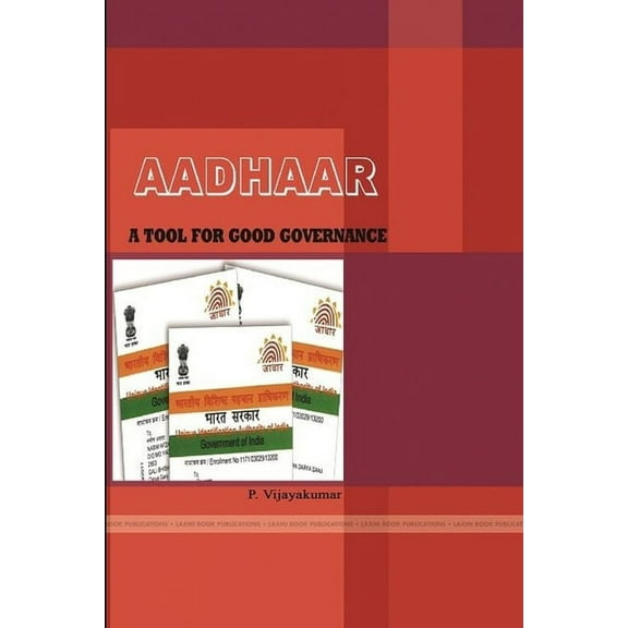 Aadhaar: A Tool for Good Governance, (Paperback)