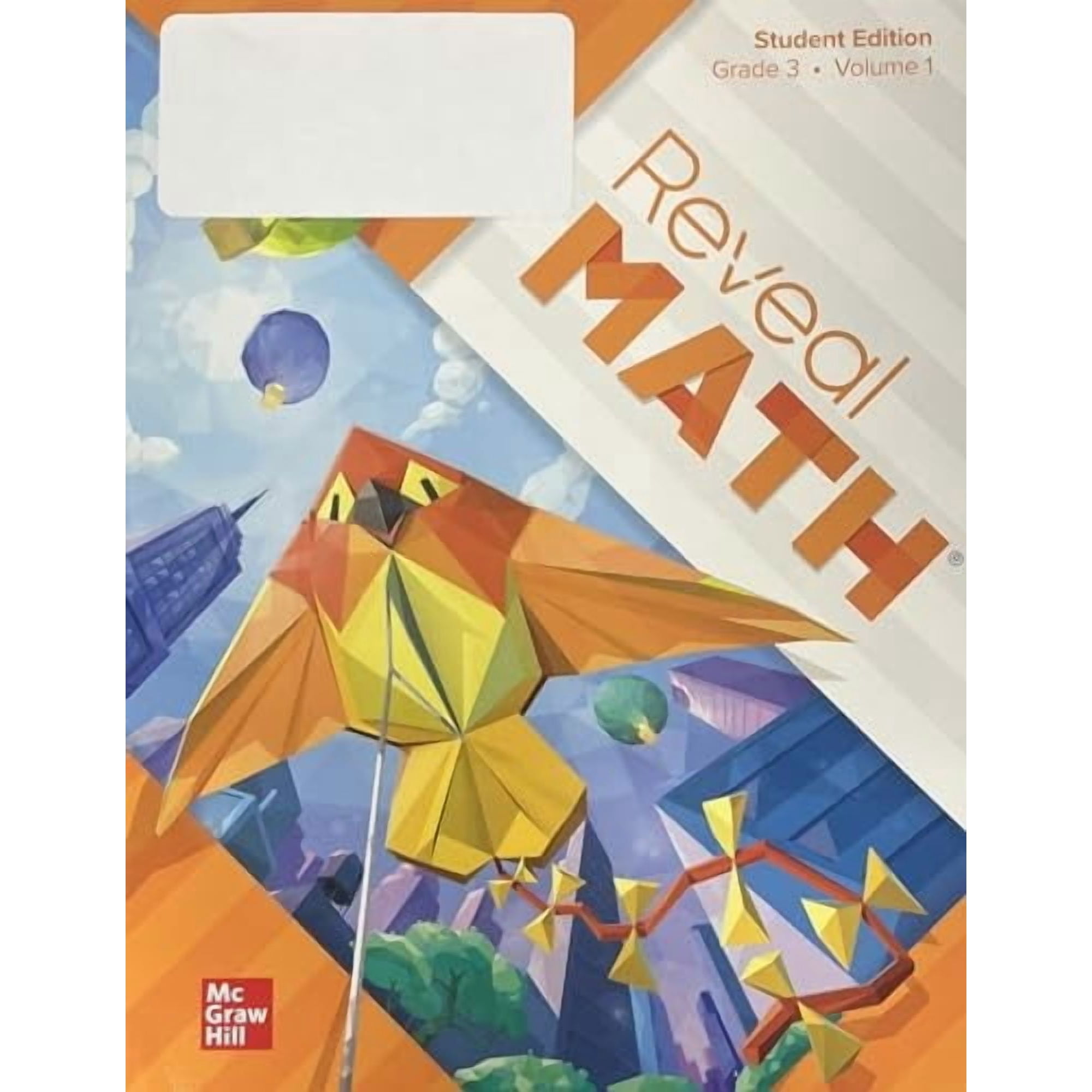 Reveal Math Student Edition, Grade 3, Volume 1, (Paperback)