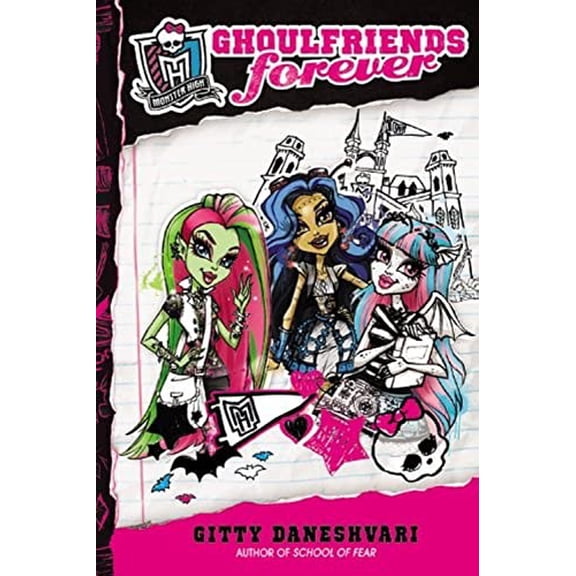 Pre-Owned Monster High: Ghoulfriends Forever Paperback