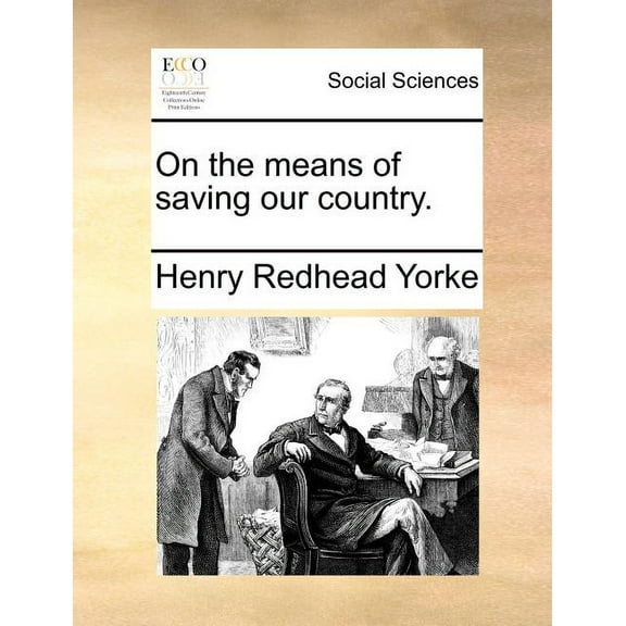 On the Means of Saving Our Country. Paperback