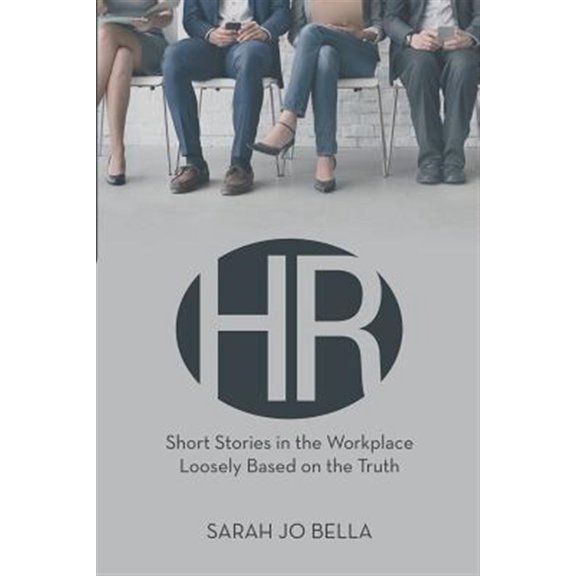 Pre-Owned HR: Short Stories in the Workplace Loosely Based on the Truth (Paperback)