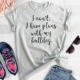 thumbnail image 2 of I Can't I Have Plans With My Bulldog T-shirt, Unisex Women's Men's Shirt, Dog Lover Shirt, Dog Shirt, Heather Ash, Medium, 2 of 6