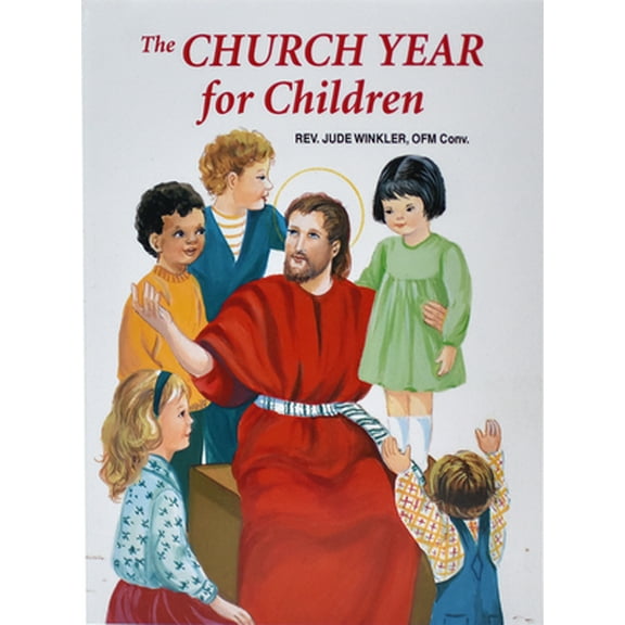 Pre-Owned The Church Year for Children (Paperback) 0899424945 9780899424941