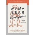 thumbnail image 2 of Mama Bear Apologetics Guide to Sexuality Discipleship Workbook : Empowering Your Kids to Understand and Live Out God's Design (Paperback), 2 of 2